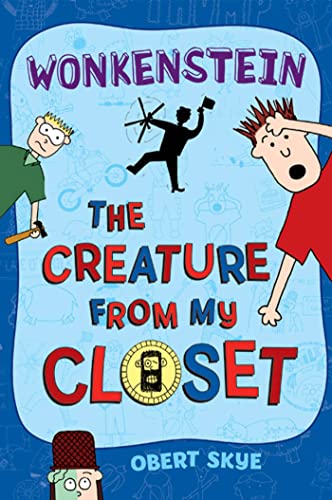 Wonkenstein (The Creature from My Closet, No. 1)