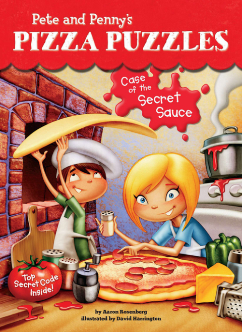 Case of the Secret Sauce #1 (Pete and Penny's Pizza Puzzles)