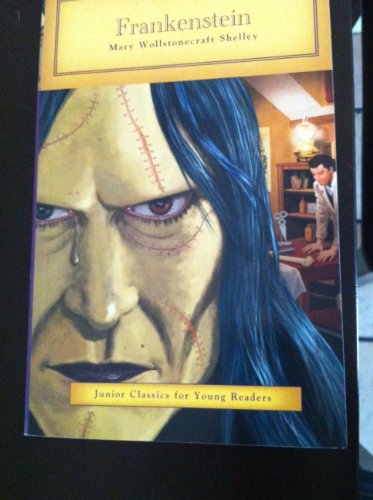 Frankenstein (Junior Classics for Young Readers)