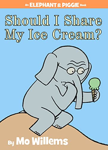 Should I Share My Ice Cream?-An Elephant and Piggie Book