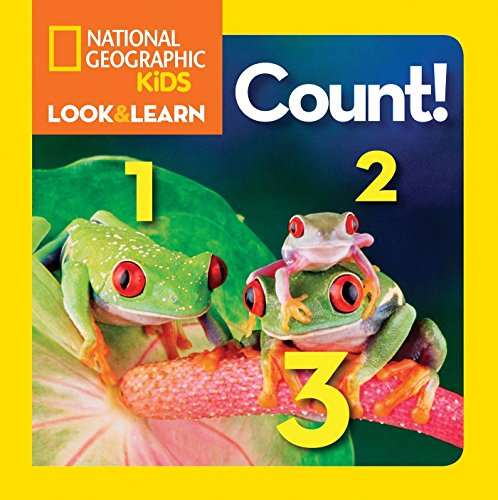 National Geographic Kids Look and Learn: Count! (National Geographic Little Kids Look & Learn)