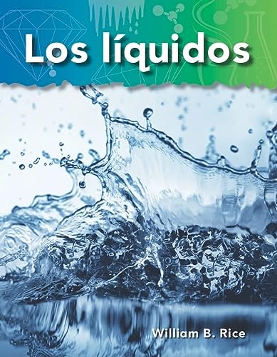 Teacher Created Materials - Science Readers: A Closer Look: Los líquidos (Liquids) - Grade 2 - Guided Reading Level K