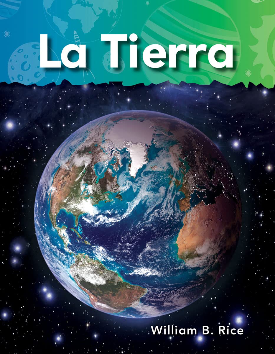 Teacher Created Materials - Science Readers: A Closer Look: La Tierra (Earth) - Grade 2 - Guided Reading Level I