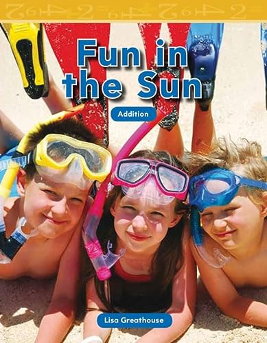 Teacher Created Materials - Mathematics Readers: Fun in the Sun - Guided Reading Level F