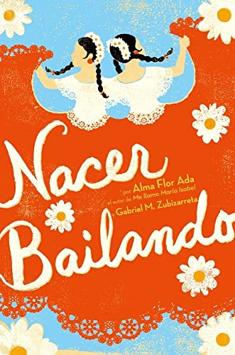 Nacer Bailando (Dancing Home) (Spanish Edition)