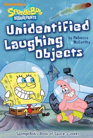 Unidentified Laughing Objects, SpongeBob's Book of Space-y-Jokes (SpongeBob SquarePants)