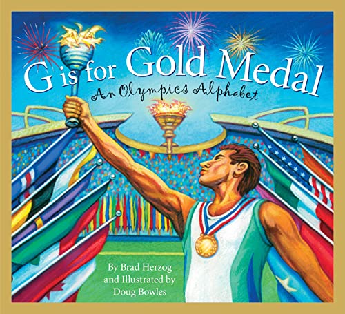 G is for Gold Medal: An Olympics Alphabet (Sports Alphabet)