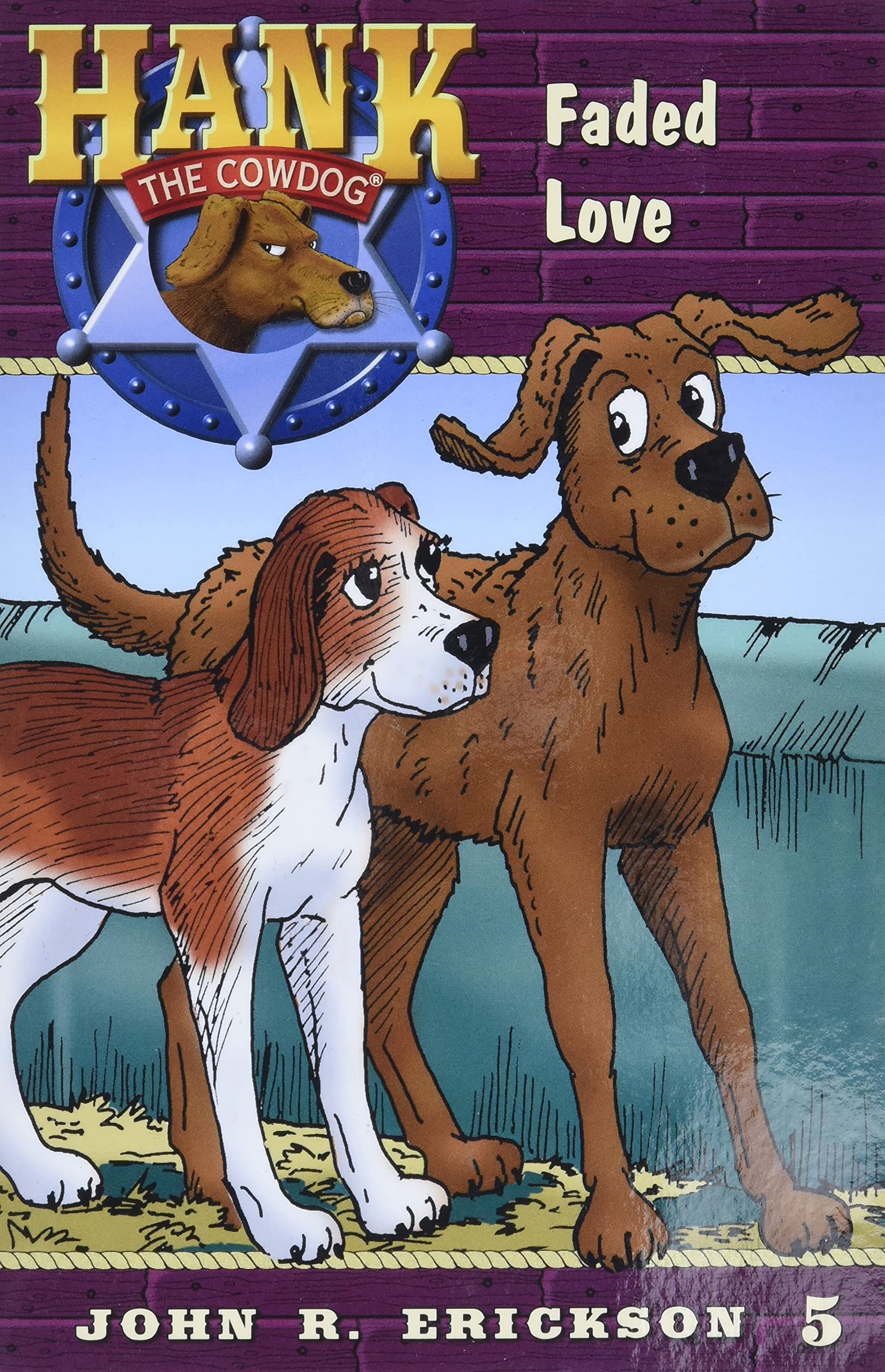 Faded Love (Hank the Cowdog (Quality))