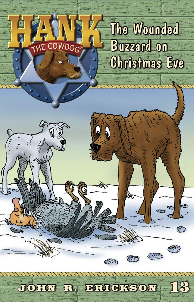 The Wounded Buzzard on Christmas Eve (Hank the Cowdog (Quality))