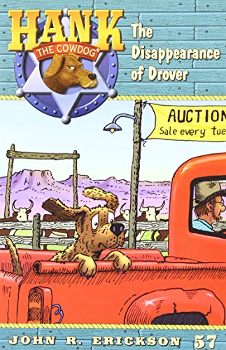 The Disappearance of Drover (Hank the Cowdog, 57)