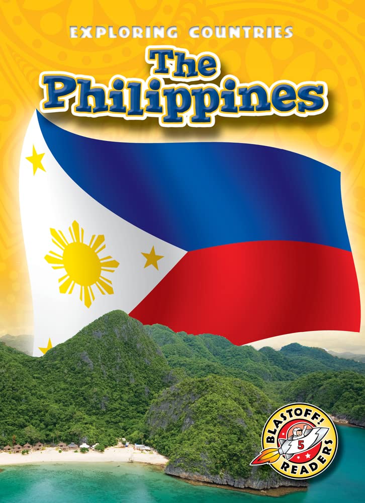 Philippines, The (Blastoff! Readers: Exploring Countries)