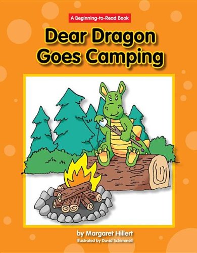 Dear Dragon Goes Camping (Dear Dragon: Beginning-to-Read Book)