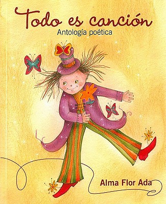 Todo es cancion: Antologia poetica (Everything is a Song: Poetry Anthology) (Spanish Edition)