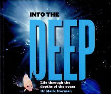 Into The Deep. Life Through the depths of the ocean