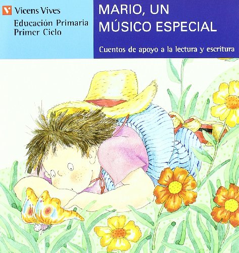 Mario Un Musico Especial-serie Azul (Serie Azul / Blue Series) (Spanish Edition)