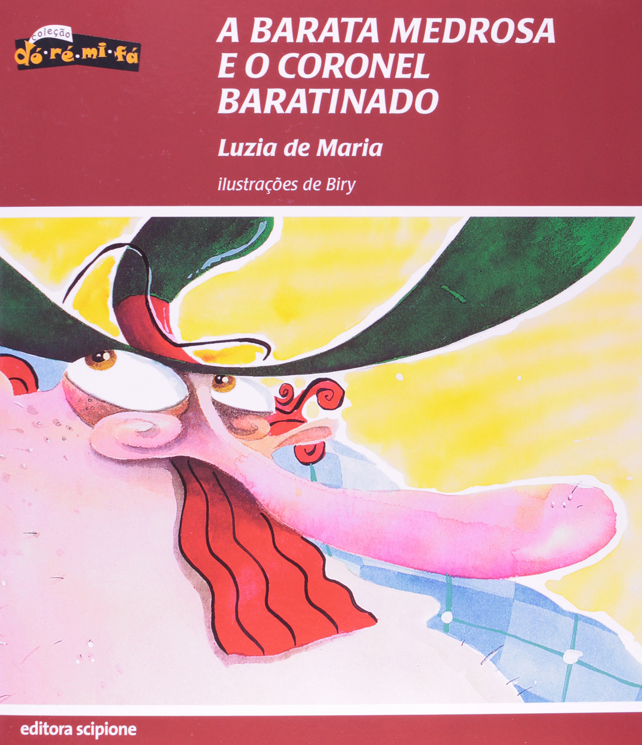 A Barata Medrosa e o Coronel Baratinado