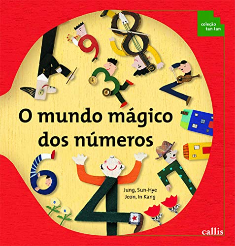 O Mundo Mágico dos Números - Coleção Tan Tan (Em Portuguese do Brasil)
