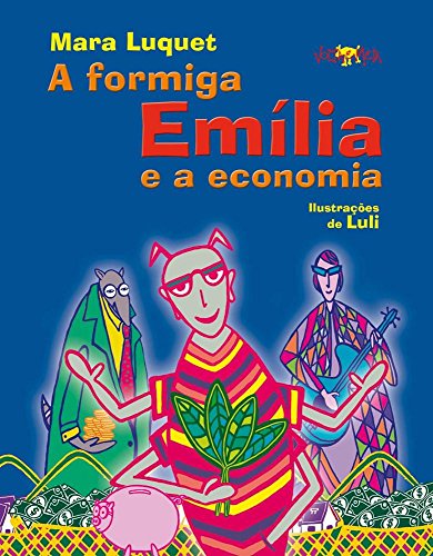 A Formiga Emilia E A Economia (Em Portuguese do Brasil)