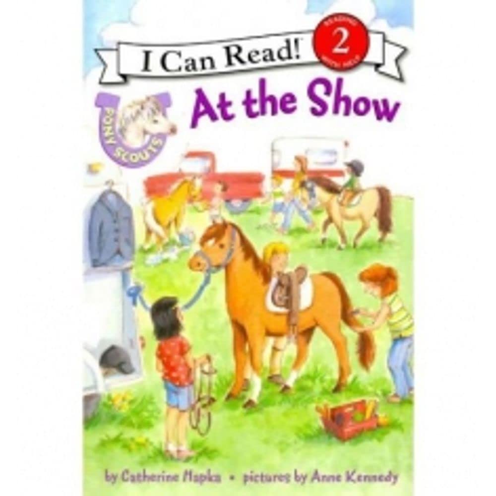 Pony Scouts: At the Show (I Can Read Level 2)