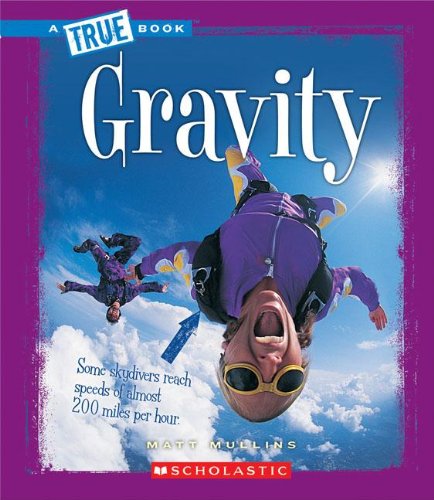 Gravity (True Books)