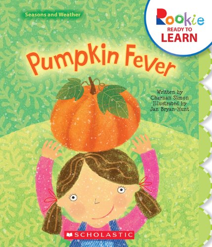 Pumpkin Fever (Rookie Ready to Learn)