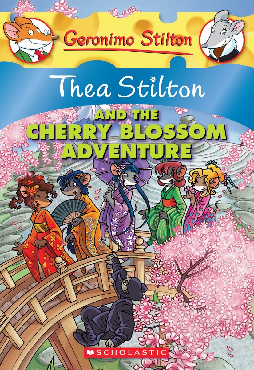 Thea Stilton and the Cherry Blossom Adventure (Thea Stilton 6): A Geronimo Stilton Adventurevolume 6