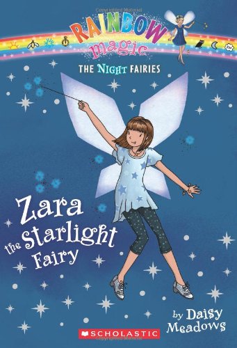 Zara the Starlight Fairy (Rainbow Magic Night Fairies #3)
