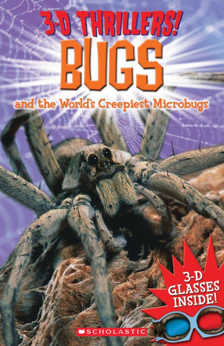 3-D Thrillers: Bugs and the World's Creepiest Microbugs