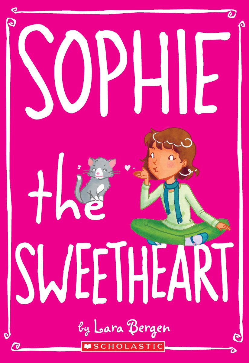 Sophie #7: Sophie the Sweetheart