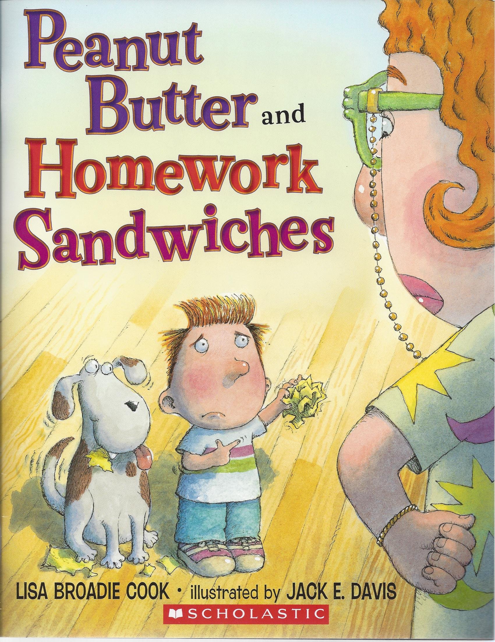 Peanut Butter and Homework Sandwiches