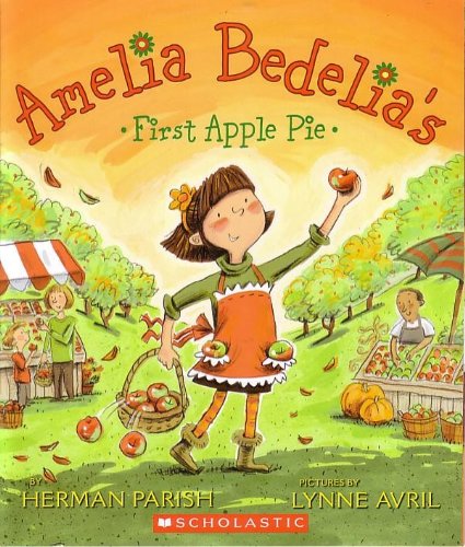 Amelia Bedelia's First Apple Pie (Paperback)