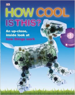 How Cool Is This? An Up-close, Inside Look At How Things Work