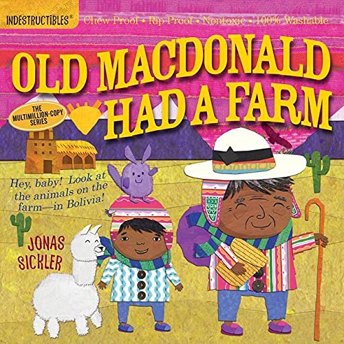 Indestructibles: Old MacDonald Had a Farm: Chew Proof · Rip Proof · Nontoxic · 100% Washable (Book for Babies, Newborn Books, Safe to Chew)