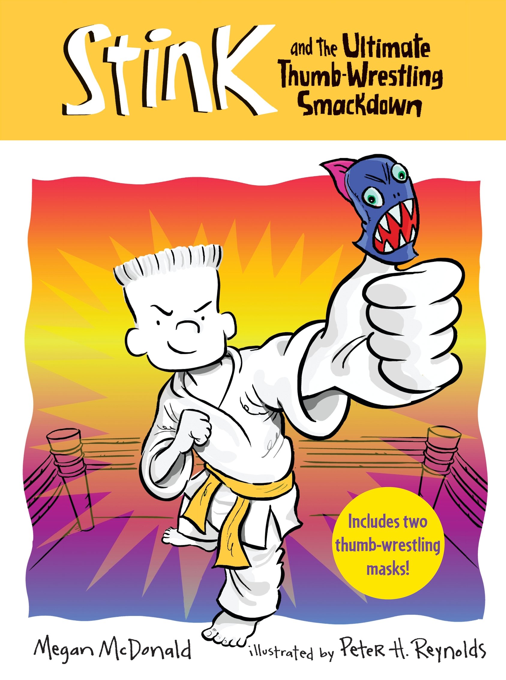 Stink and the Ultimate Thumb-Wrestling Smackdown (Stink, Book 6)
