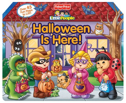 Fisher Price Little People Halloween is Here! (1) (Lift-the-Flap)