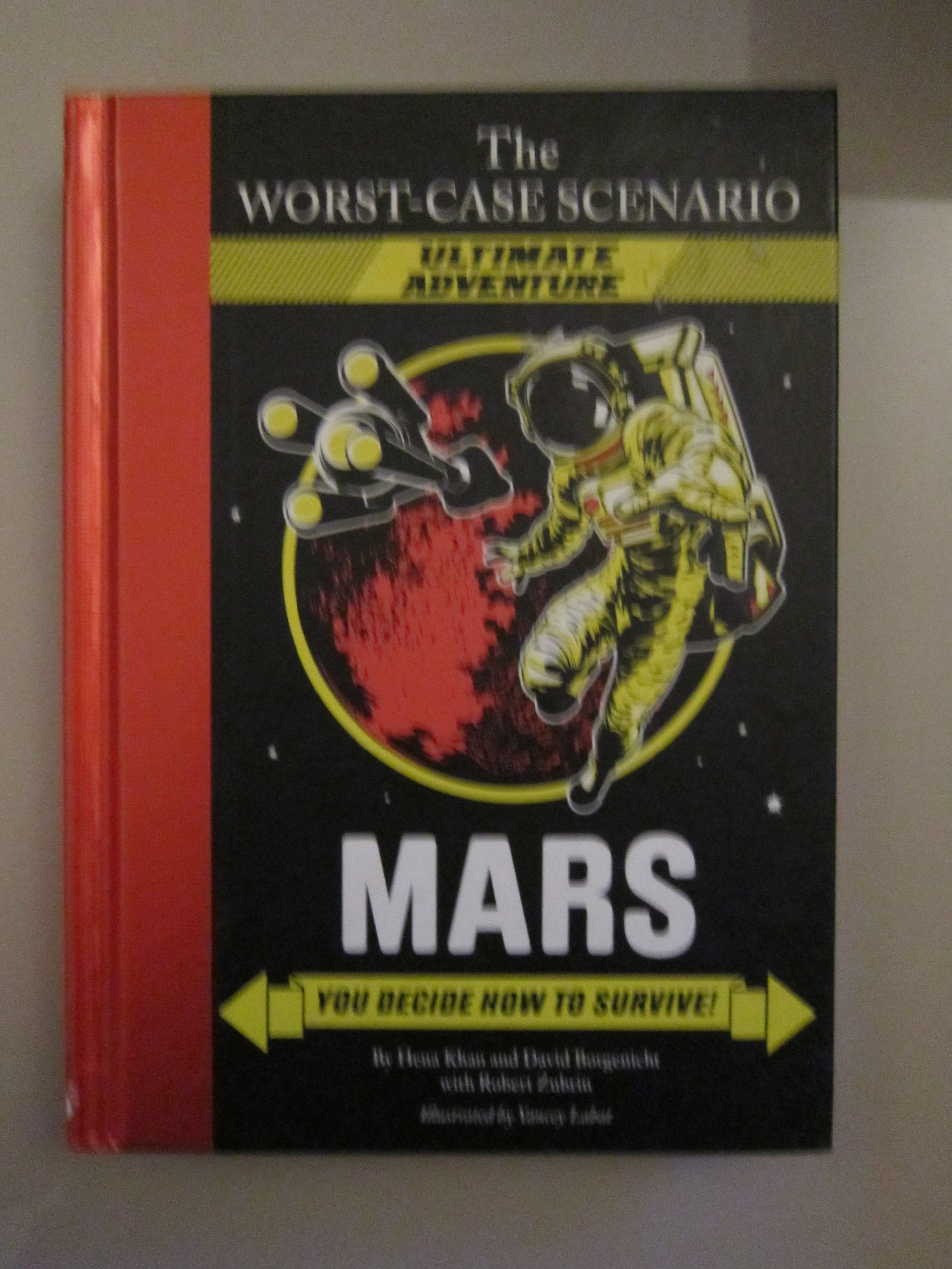 The Worst-Case Scenario: Mars (An Ultimate Adventure Novel) (Worst Case Scenario, WORS)