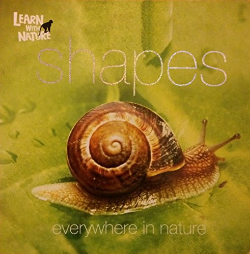 Learn with Nature ~ Shapes (Everywhere in Nature)