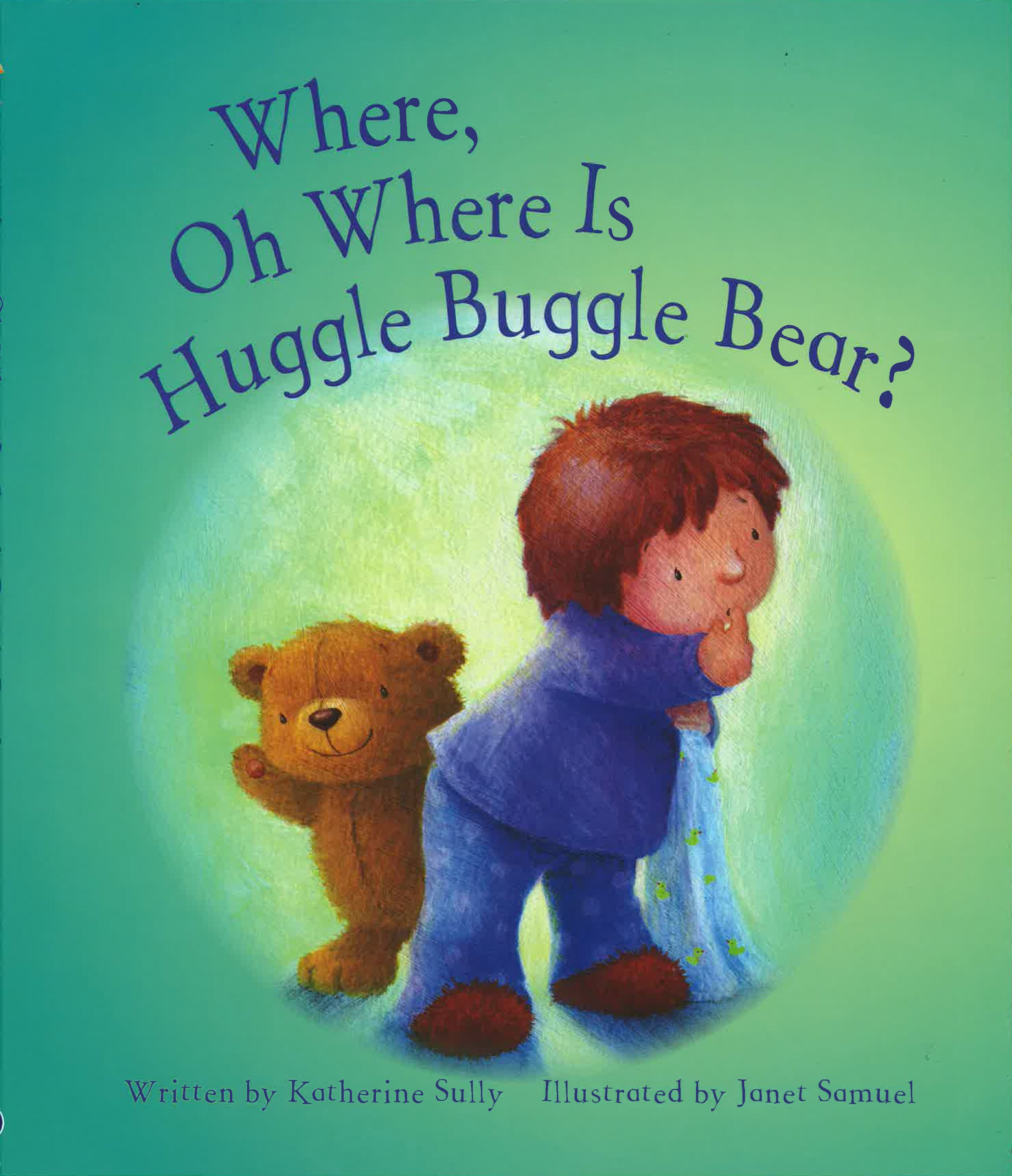 Where, Oh Where Is Huggle Buggle Bear? (Picture Books Large)