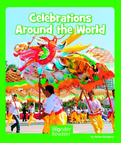 Celebrations Around the World (Wonder Readers Early Level)