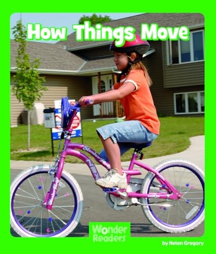 How Things Move (Wonder Readers Early Level)