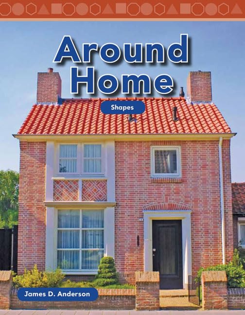 Teacher Created Materials - Mathematics Readers: Around Home - Guided Reading Level C