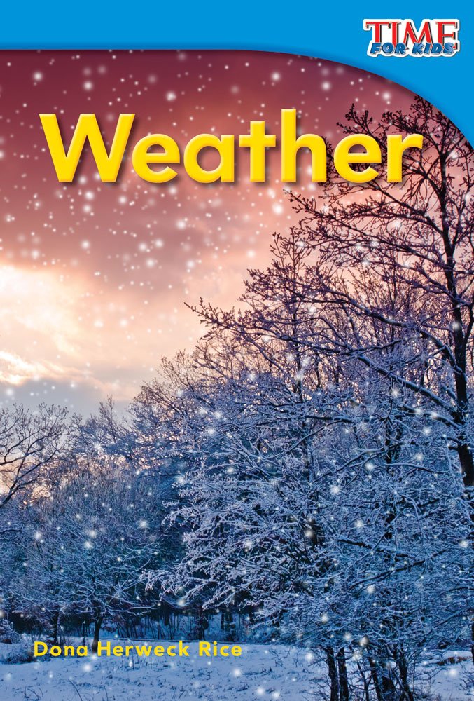 Weather (TIME FOR KIDS® Nonfiction Readers)