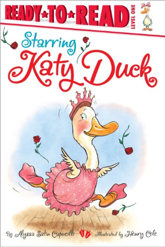 Starring Katy Duck: Ready-to-Read Level 1