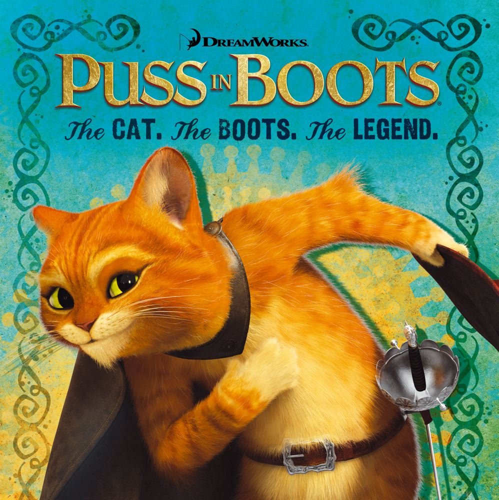 The Cat. The Boots. The Legend. (Puss in Boots Movie)