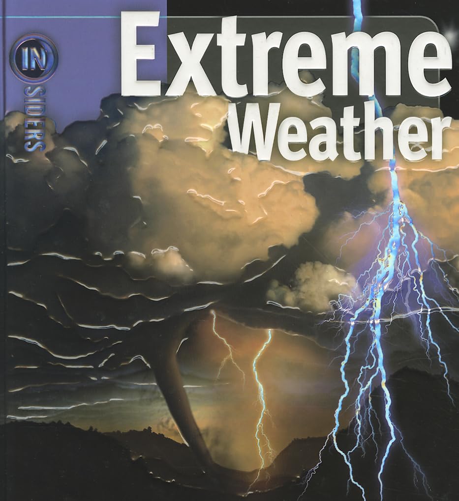 Extreme Weather (Insiders)