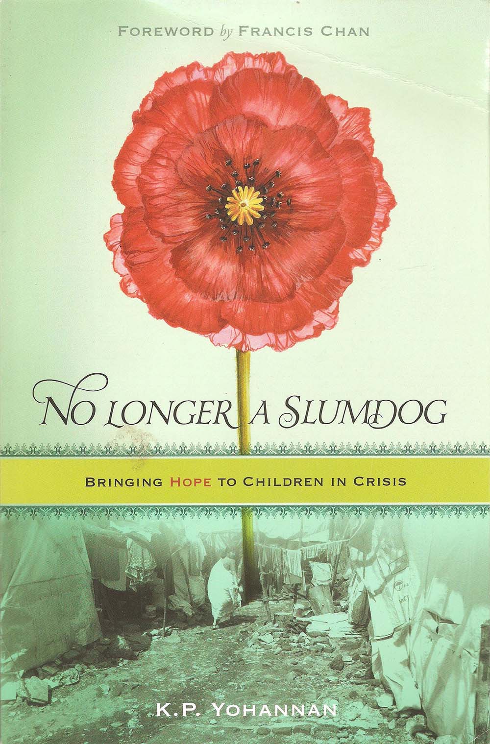 No Longer a Slumdog: Bringing Hope to Children in Crisis