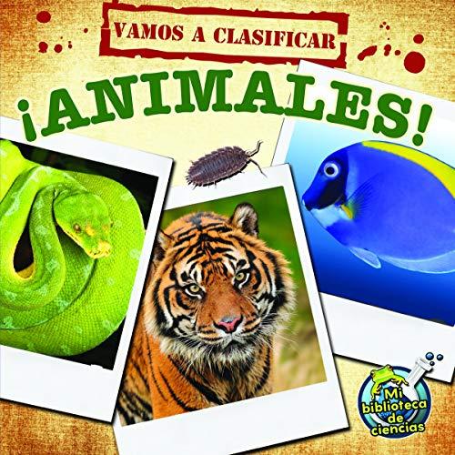 Rourke Educational Media Vamos a clasificar animales (My Science Library) (Spanish Edition)