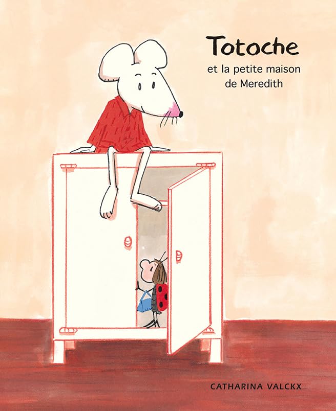 totoche et la petite maison de meredith