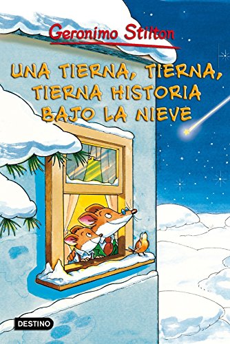 Una tierna, tierna, tierna historia bajo la nieve: Geronimo Stilton