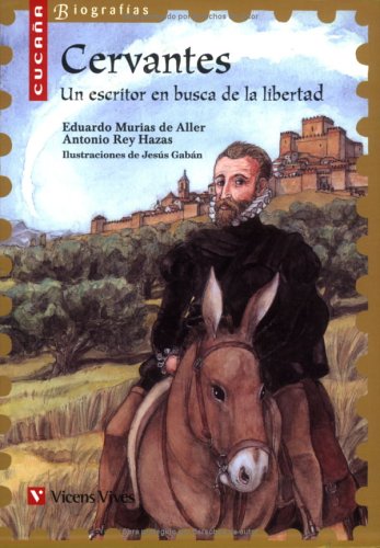 Cervantes (Cucana: Biografias)